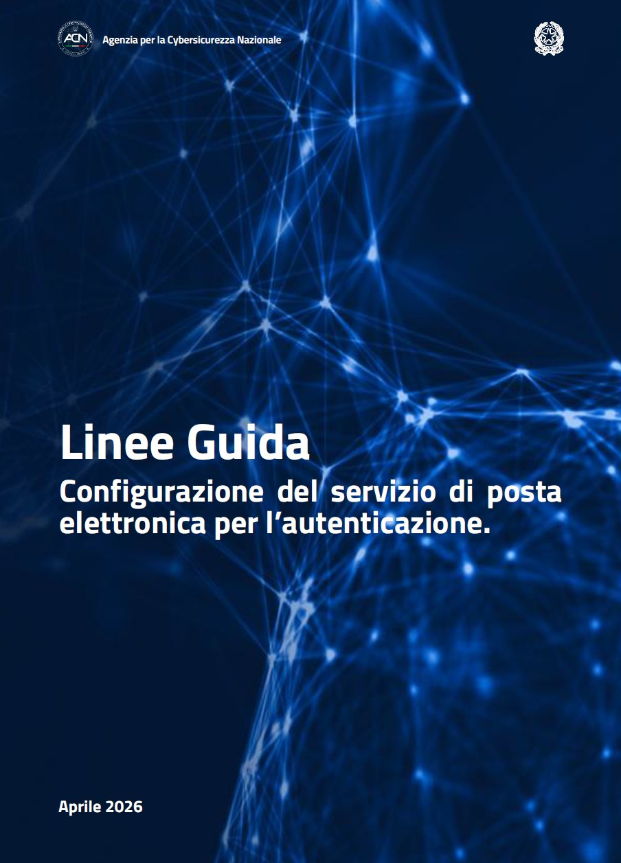 Nuove Linee Guida ACN sulla Posta Elettronica: tutto quello che devi sapere su SPF, DKIM e DMARC